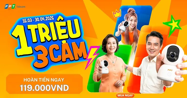 [FPT] 1 Triệu – 3 Camera FPT: Giám Sát 24/7, Hoàn Tiền 119K – Deal An Ninh Siêu Hời!